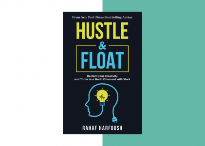 Rahaf Harfoush – Hustle & Float
