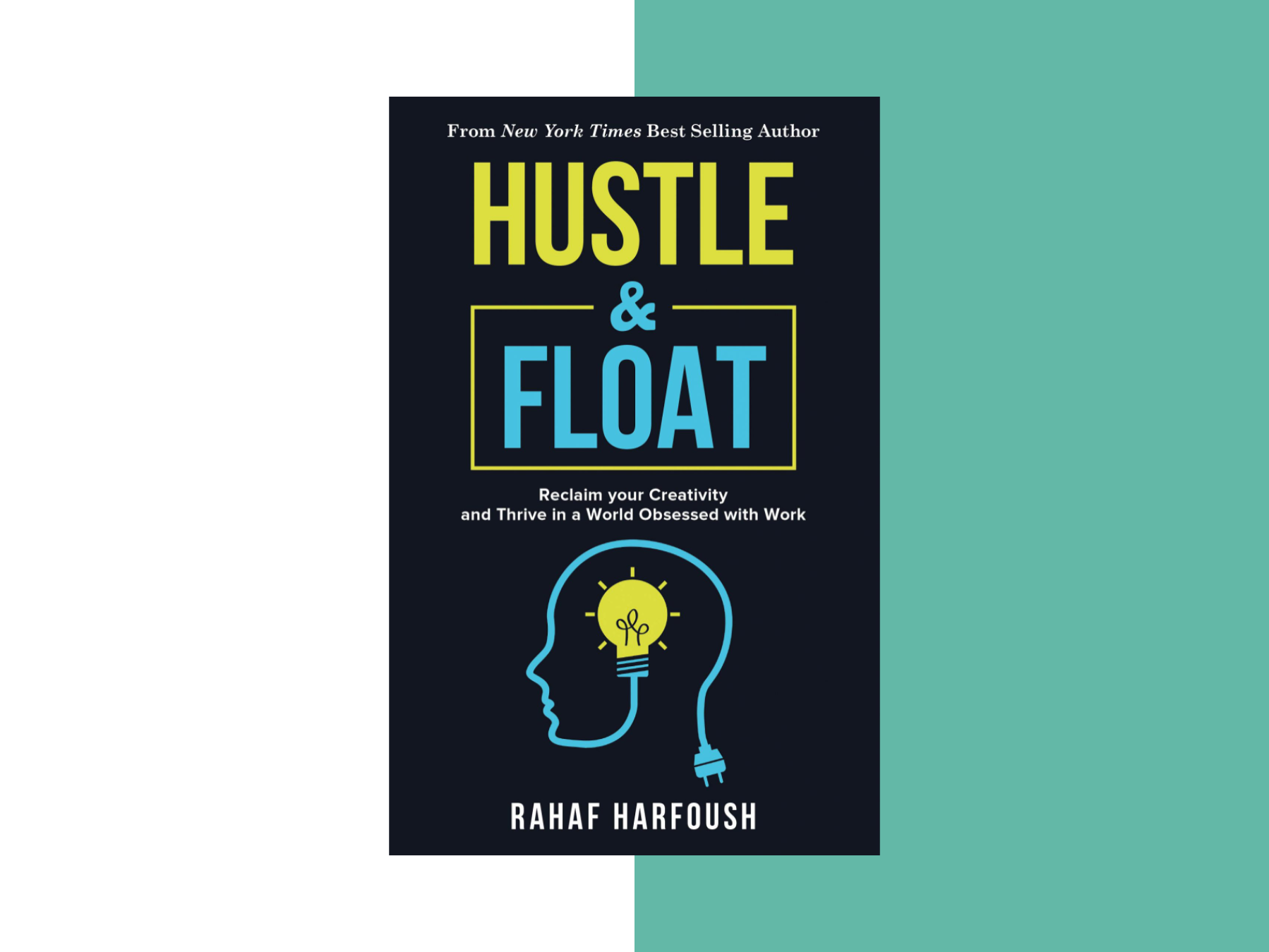 Rahaf Harfoush – Hustle & Float